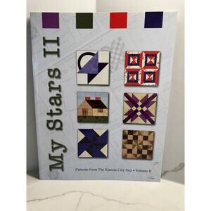 My Stars II: Patterns from The Kansas City Star Quilting